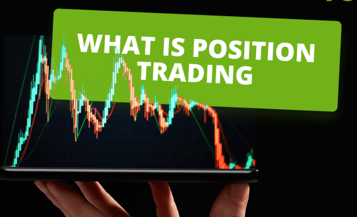 Position Trading là gì?