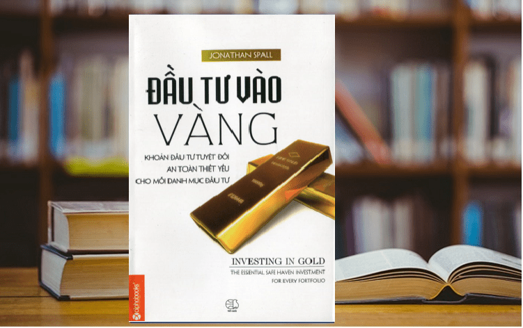 Tổng quan sách Đầu Tư Vào Vàng