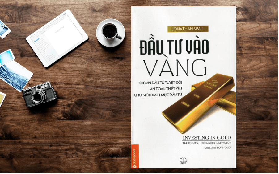 Tóm tắt Ebook Đầu Tư Vào Vàng PDF