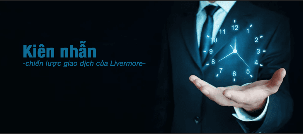 Chiến lược giao dịch Jesse Livermore