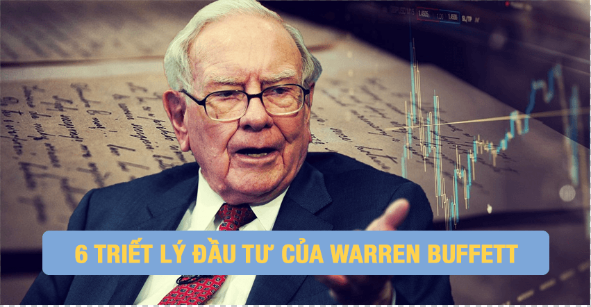 Triết lý đầu tư Warren Buffett là gì?