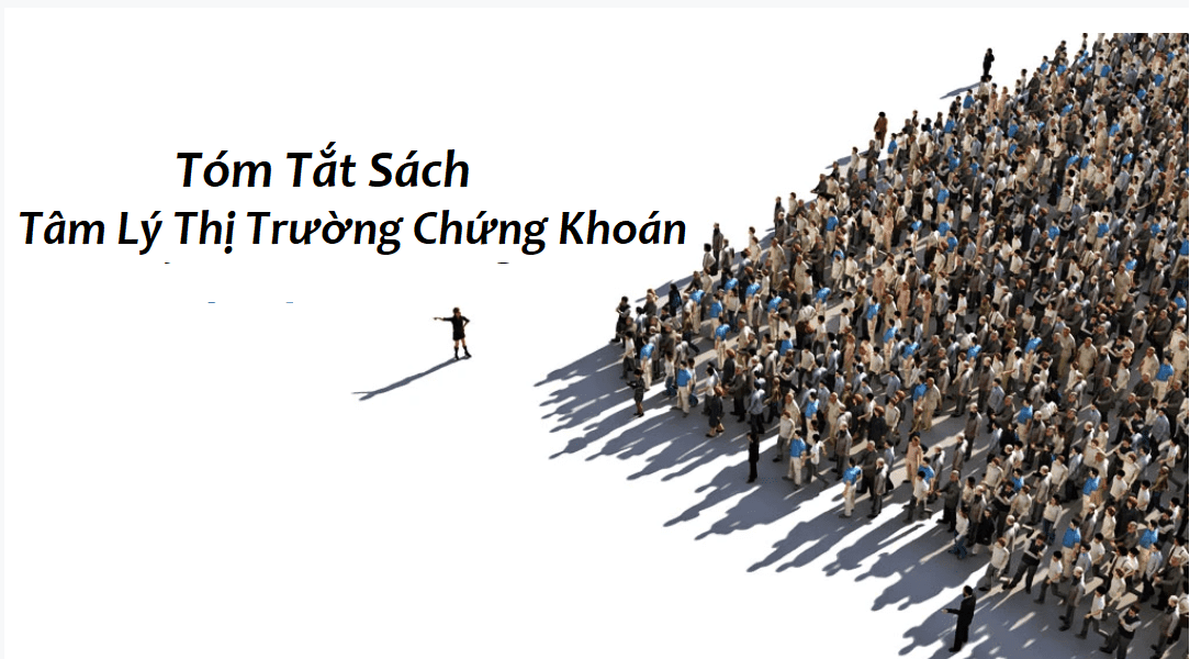 Nội dung sách Tâm Lý Thị Trường Chứng Khoán PDF