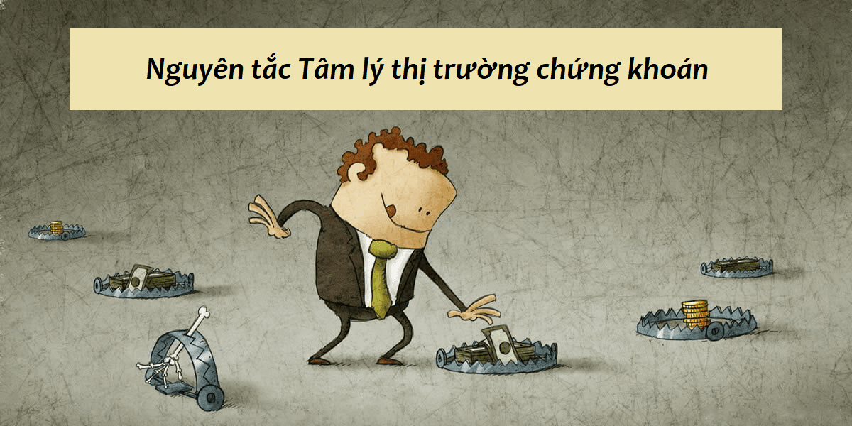 Nguyên tắc rút ra từ sách Tâm lý thị trường chứng khoán PDF