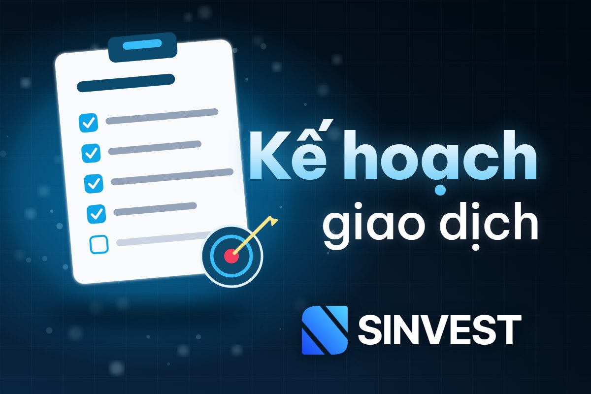 Kế hoạch giao dịch (trading plan) là gì? Cách lập và mẫu kế hoạch
