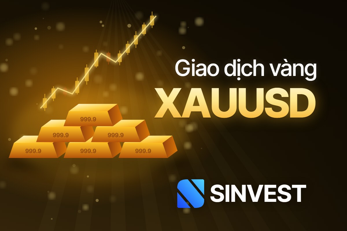 XAUUSD là gì? Cách giao dịch vàng trên sàn forex 2026