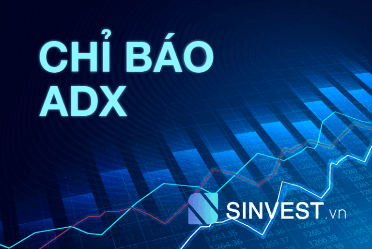 Chỉ báo ADX là gì