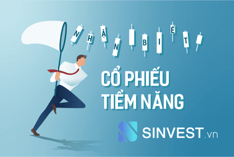 Cách nhận biết cổ phiếu tiềm năng