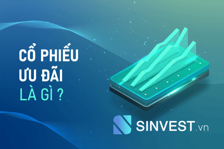 Cổ phiếu ưu đãi là gì