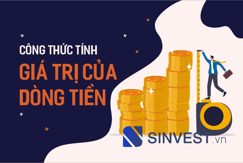 Công thức tính giá trị hiện tại của dòng tiền chuẩn xác 100%