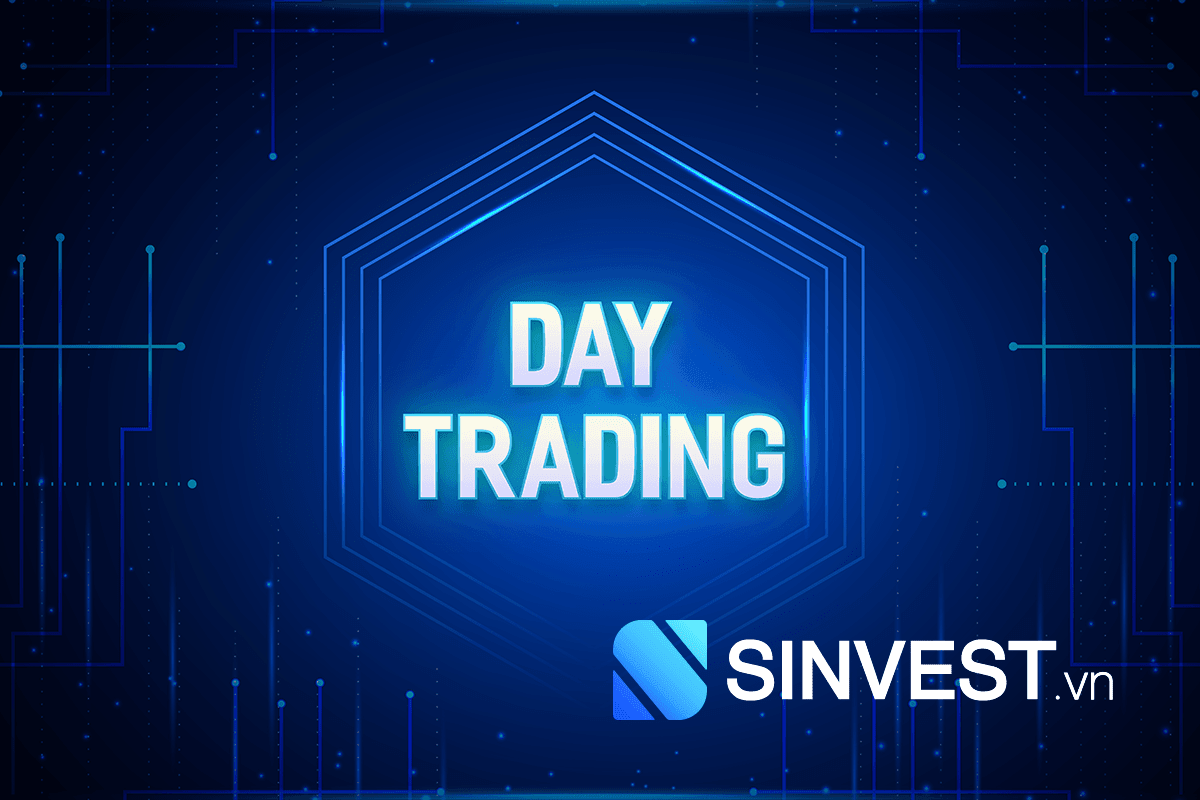Day Trading là gì? Trader Forex có nên giao dịch Day Trading?