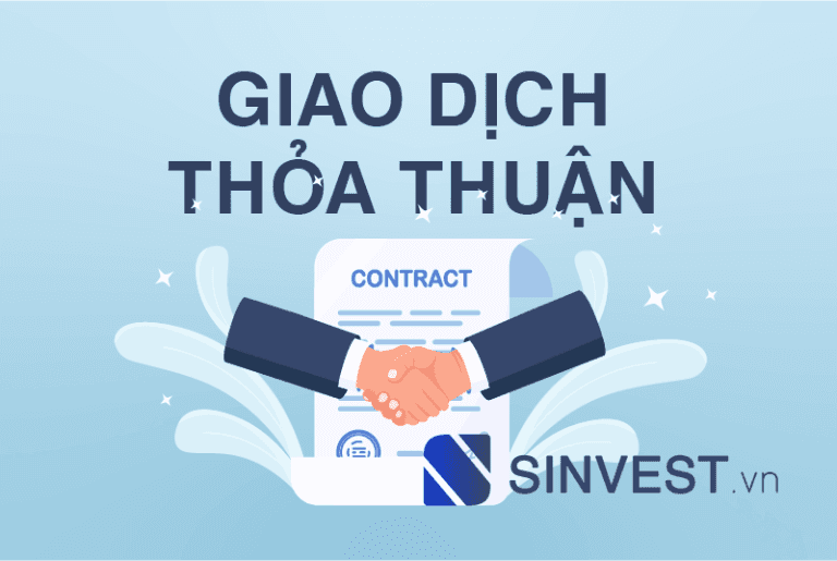 Giao dịch thỏa thuận là gì