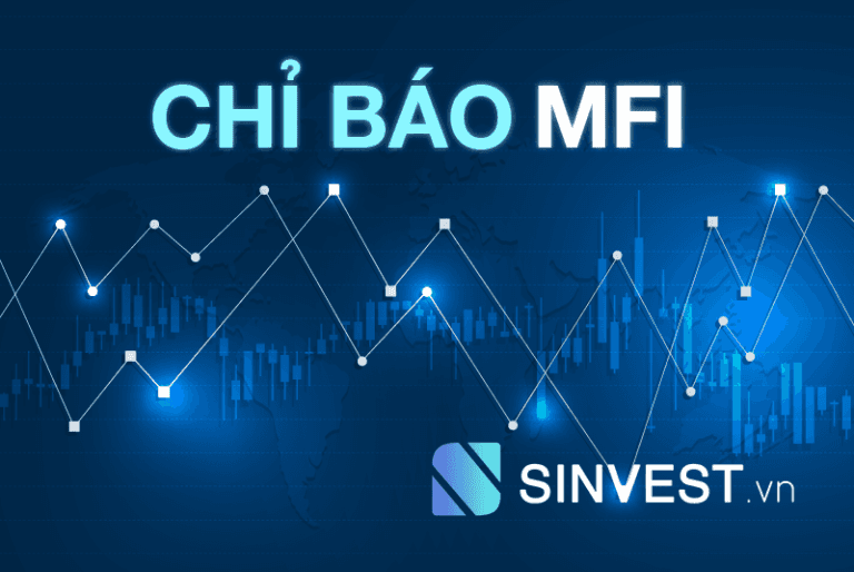 Chỉ báo MFI là gì