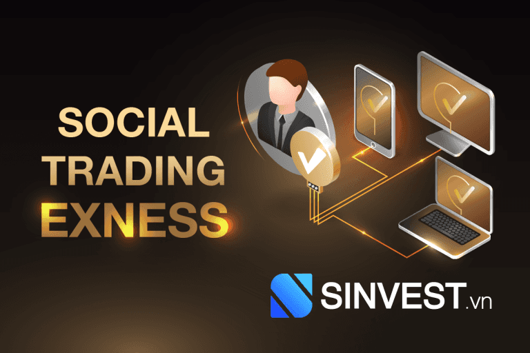 Social Trading Exness là gì