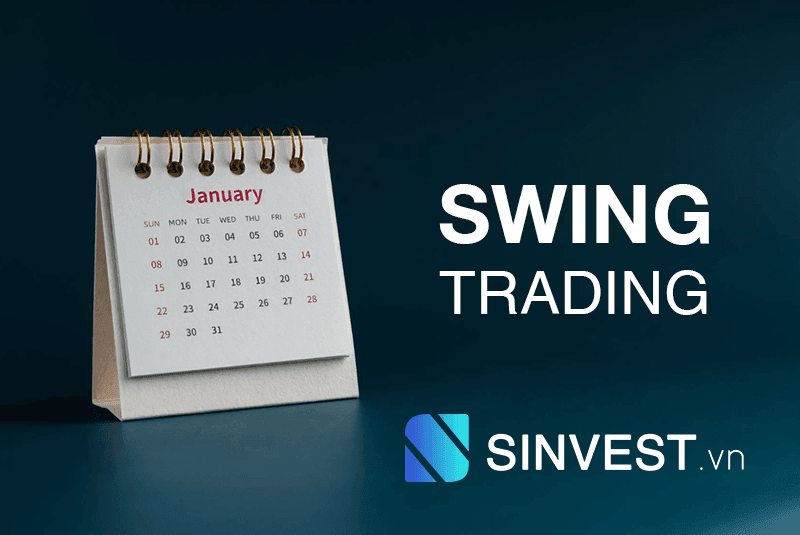 Swing Trading là gì? Đừng bỏ lỡ nếu bạn đang tìm kiếm lợi nhuận!