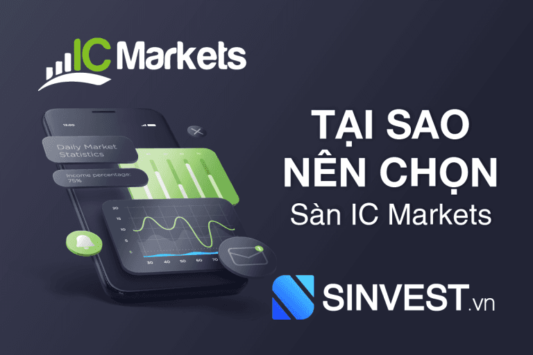 Tại sao nên chọn sàn ICmarkets