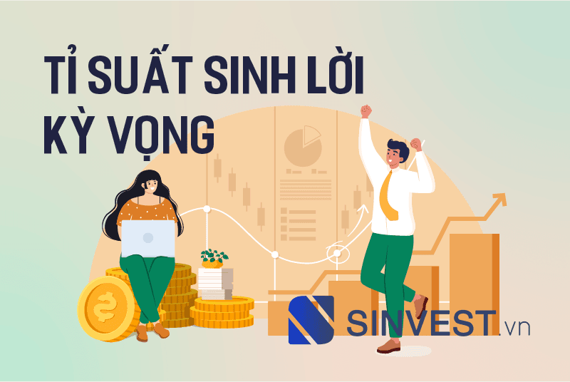 Tỷ suất sinh lời kỳ vọng của cổ phiếu là gì? Hướng dẫn cách tính chi tiết