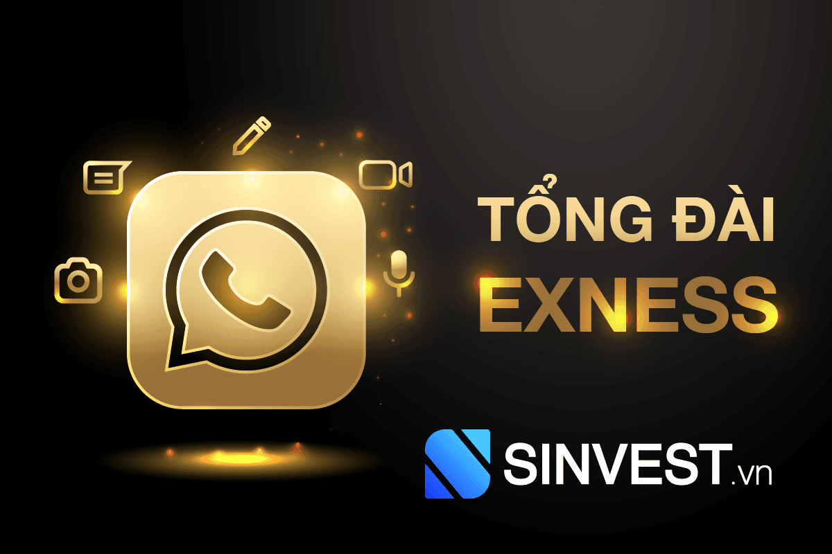 Tổng đài Exness là gì? Cách liên hệ tổng đài Exness Nhanh Nhất