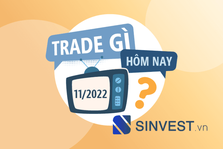 Trade gì hôm nay