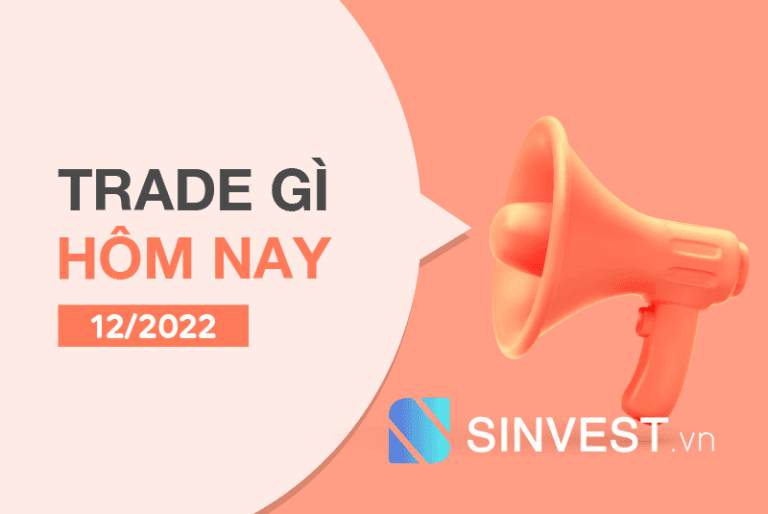 Trade gì hôm nay