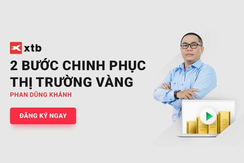 [XTB Talkshow] 2 bước chinh phục thị trường Vàng