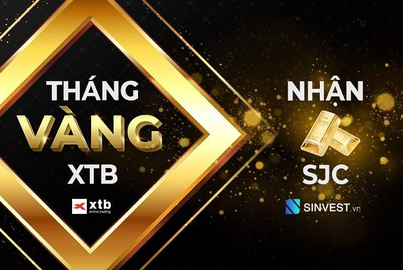 [Khuyến mãi] Tháng vàng XTB – Nhận vàng SJC