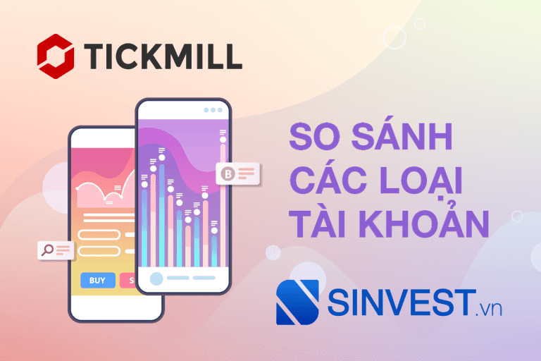 Các loại tài khoản tickmill