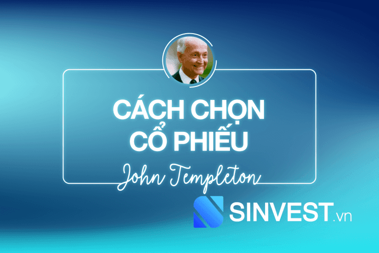 Chọn cổ phiếu theo John Templeton