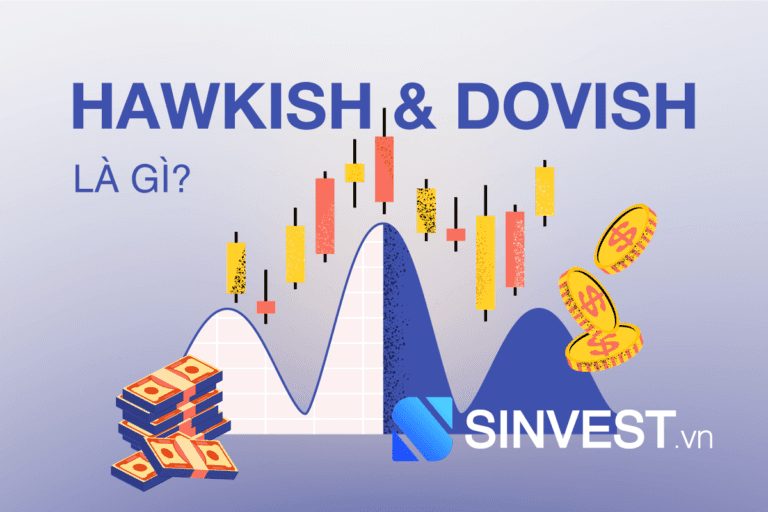Hawkish Dovish là gì