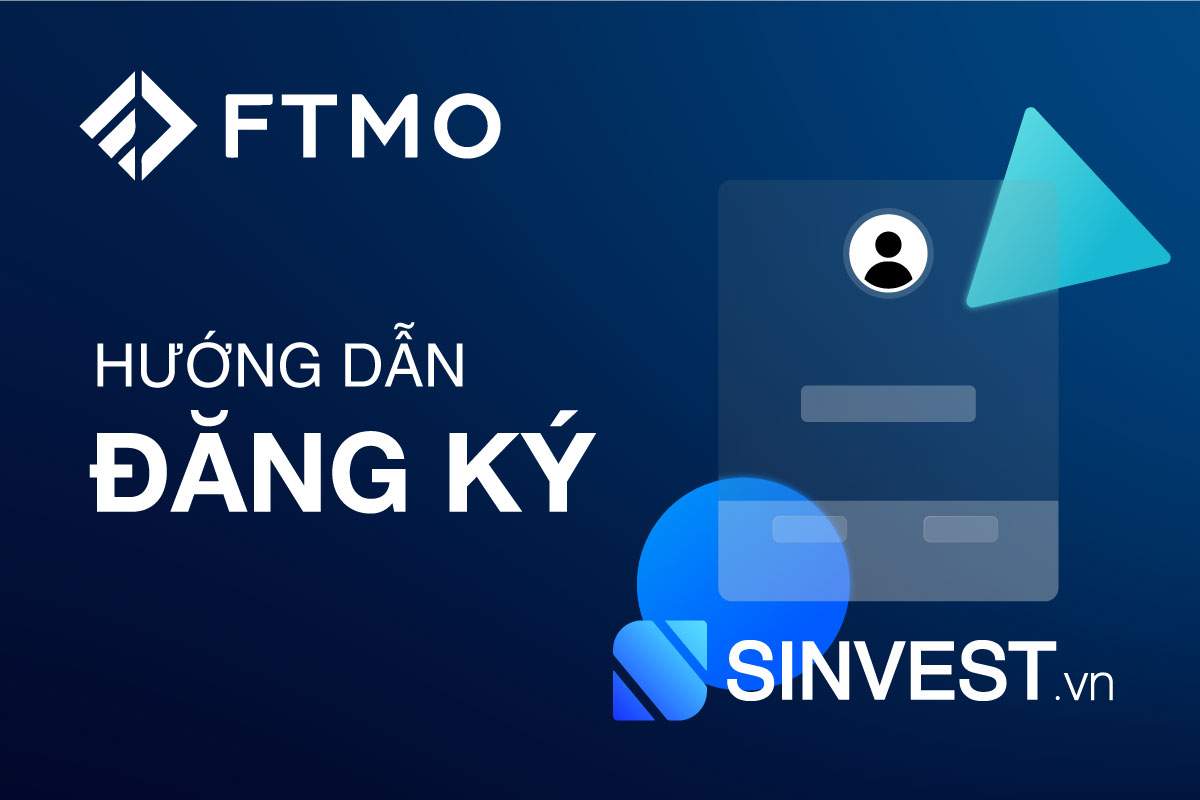 Hướng dẫn đăng ký FTMO: Mở tài khoản quỹ FTMO với 2 PHÚT!