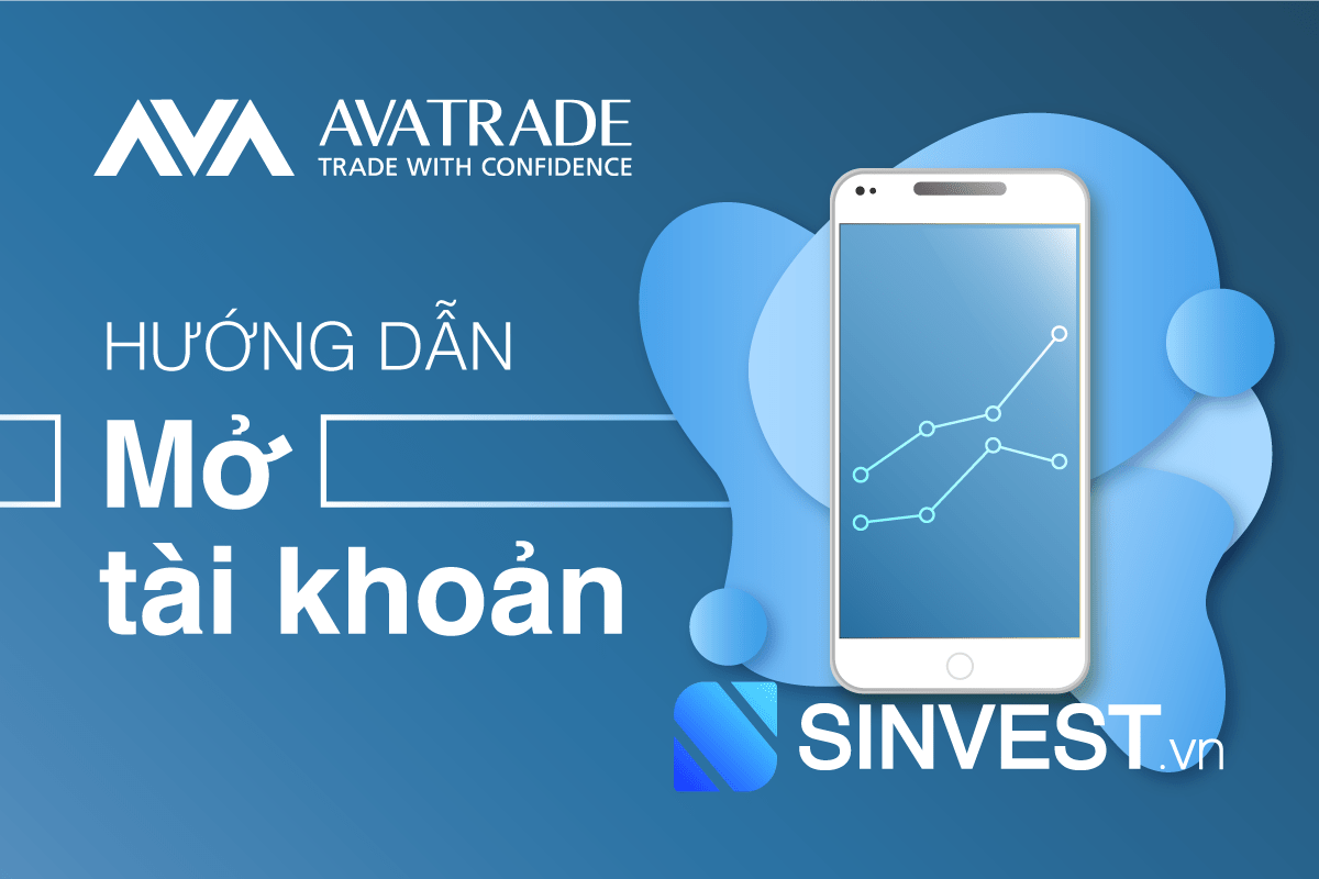 Hướng dẫn mở tài khoản AvaTrade chi tiết & đầy đủ nhất 2023