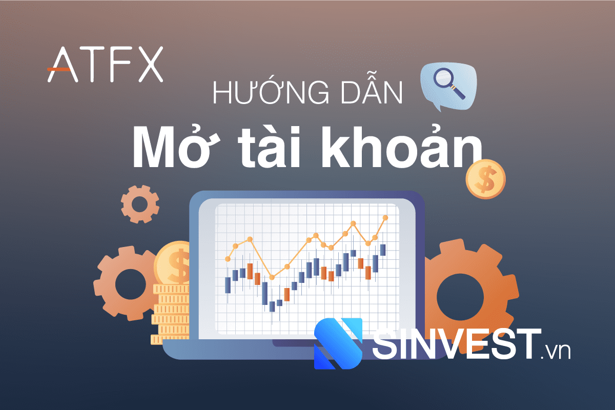 Hướng dẫn mở tài khoản ATFX chi tiết & đầy đủ nhất 2023