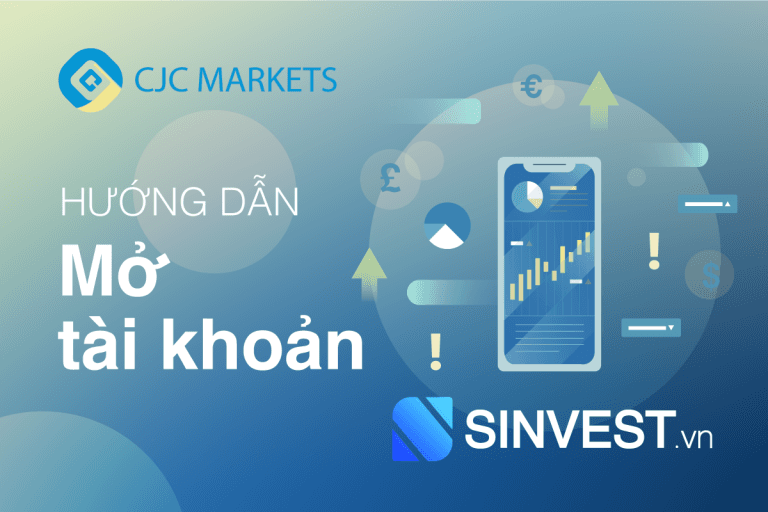 Hướng dẫn mở tài khoản CJC Markets