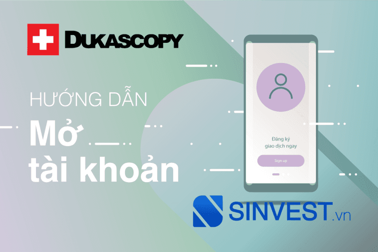 Hướng dẫn mở tài khoản Dukascopy