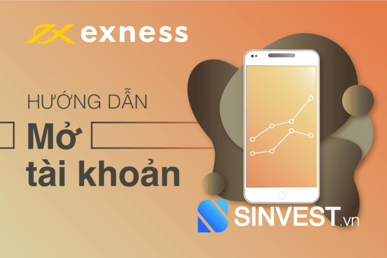 Hướng dẫn Mở Tài khoản Exness