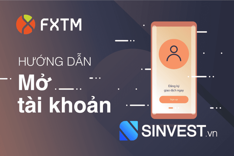 Hướng dẫn mở tài khoản FXTM