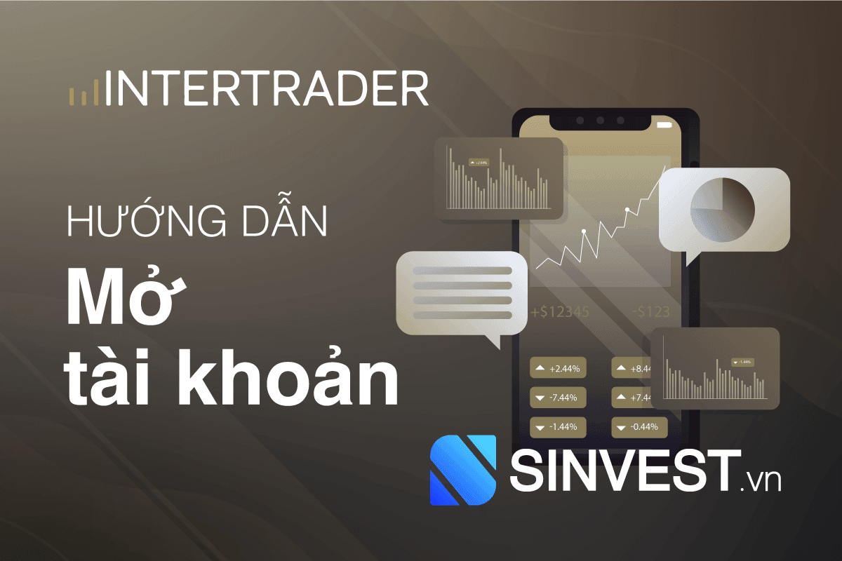 Hướng dẫn mở tài khoản InterTrader chi tiết & đầy đủ nhất 2023