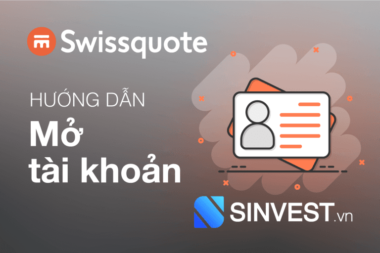 Hướng dẫn mở tài khoản Swissquote