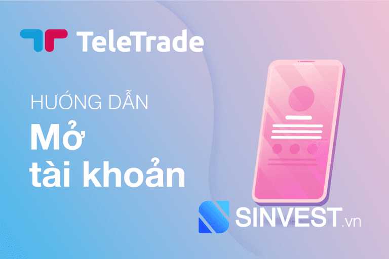 Hướng dẫn mở tài khoản TeleTrade