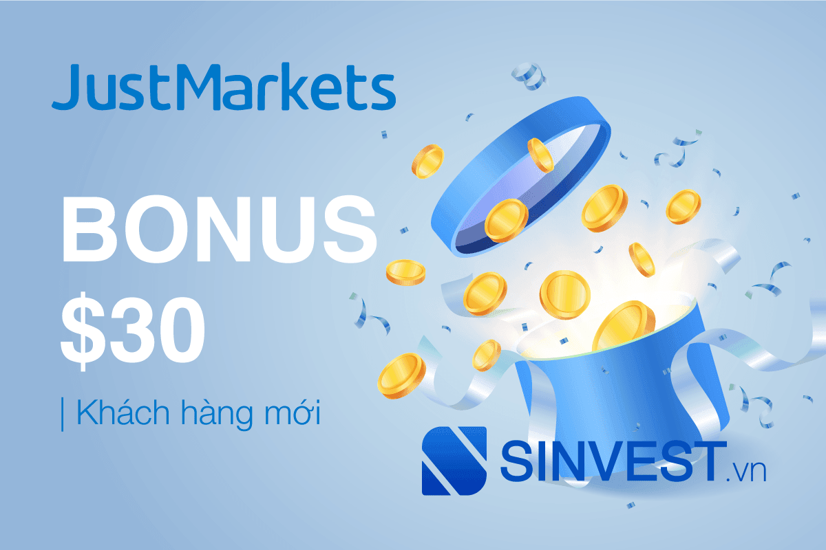 JustMarkets Welcome Bonus – Nhận ngay $30 khi đăng ký tài khoản