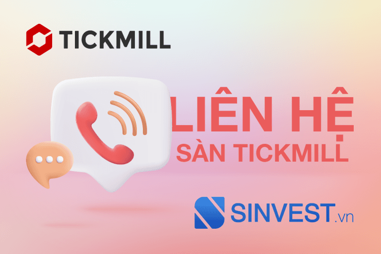 Liên hệ sàn tickmill nhanh nhất