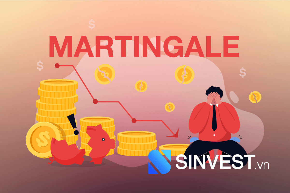 Martingale là gì? Đây là sai lầm khiến bạn cháy tài khoản!!