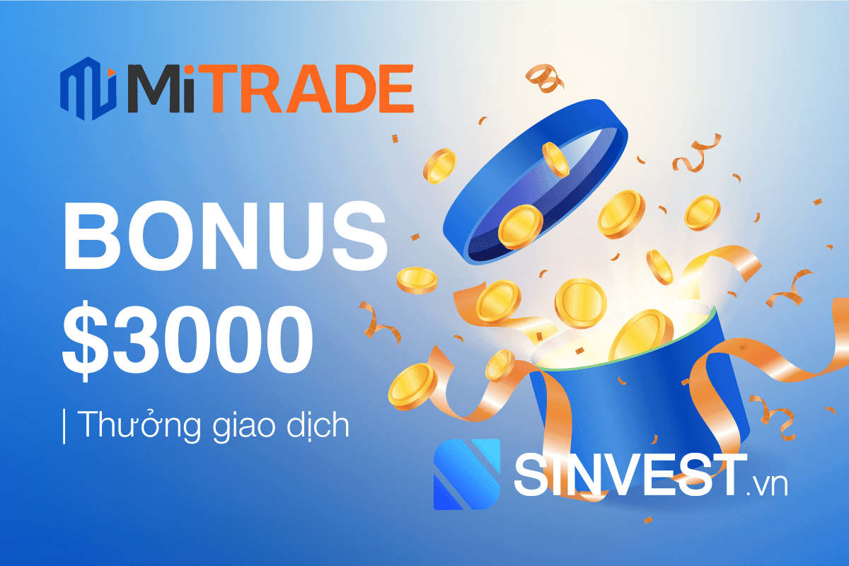 MiTrade Bonus 2023 – Thưởng giao dịch lên tới 3000 USD