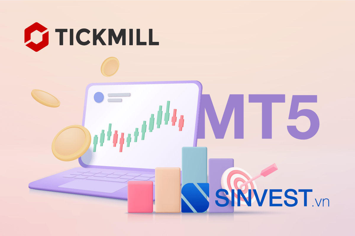 MT5 Tickmill là gì? Hướng dẫn Download và giao dịch Tickmill MT5