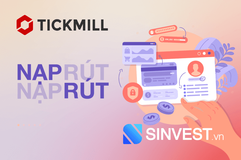 Hướng dẫn nạp rút tiền sàn Tickmill