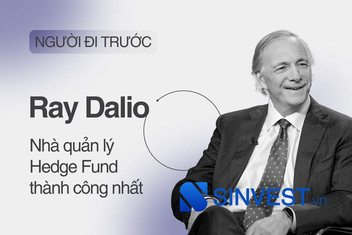 Đọc ngay 5 nguyên tắc đầu tư Ray Dalio giúp bạn tiến bộ vượt trội!!