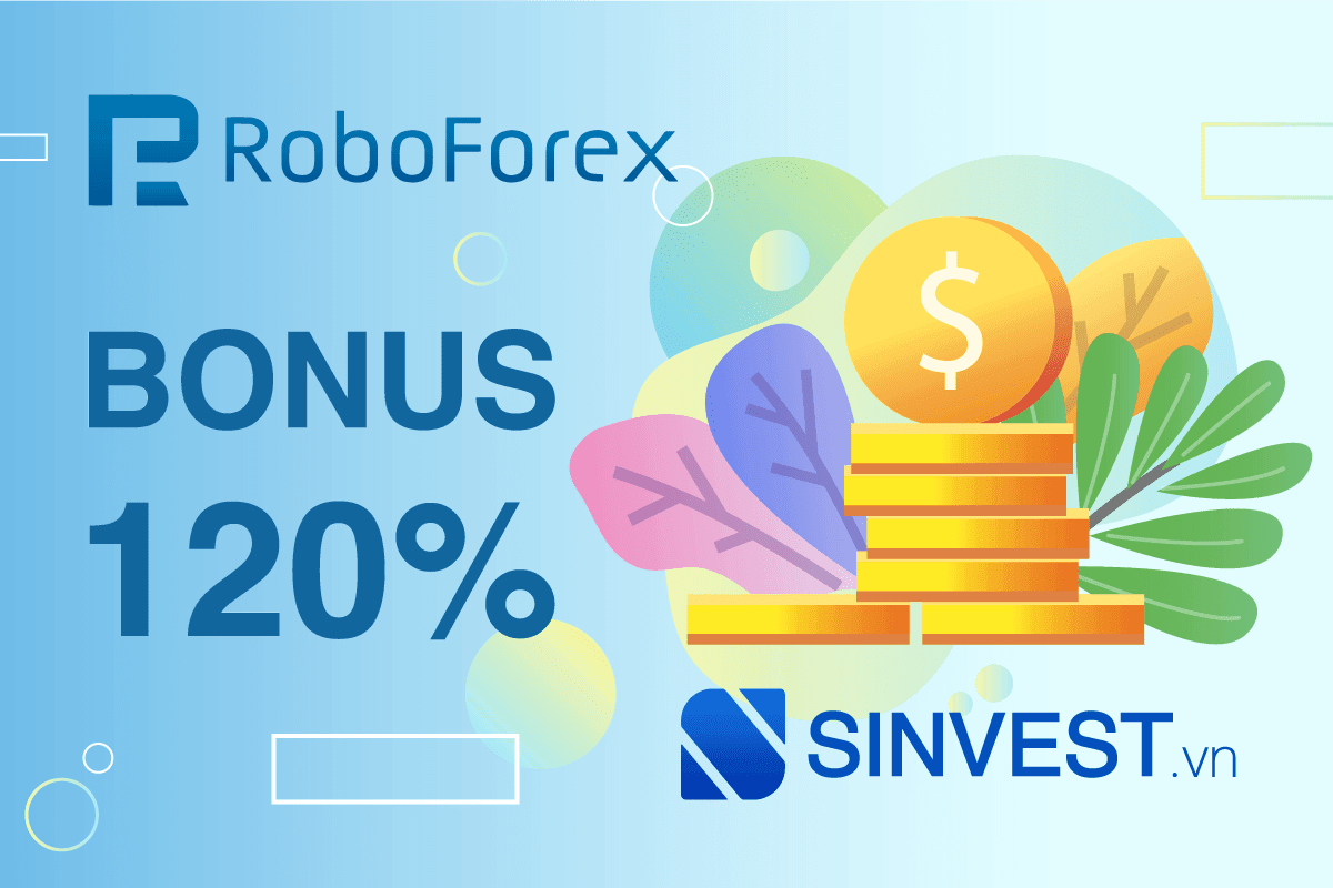 RoboForex Bonus 2023 – Thưởng kí quỹ lên tới 120%