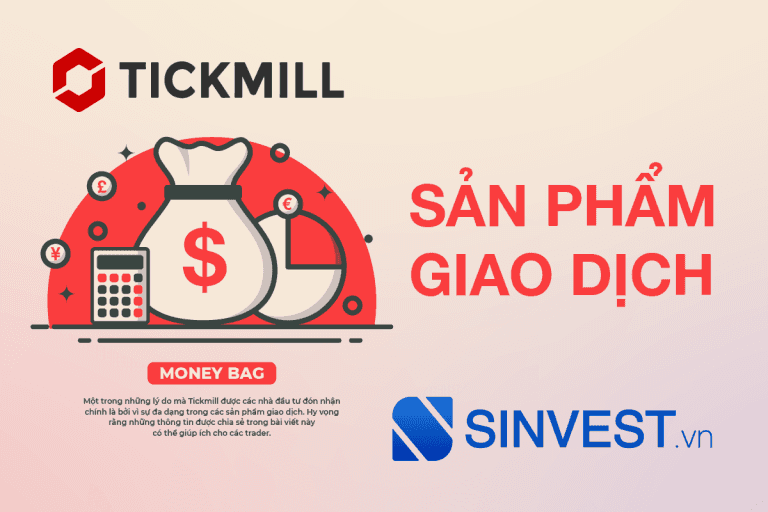 Sản phẩm giao dịch sàn tickmill