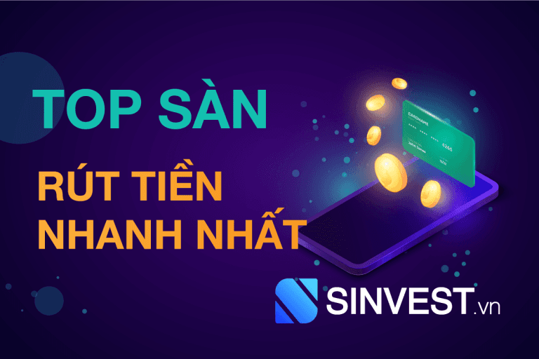 top sàn rút tiền nhanh nhất