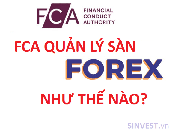 FCA quản lí các sàn môi giới Forex ở Anh ra sao?